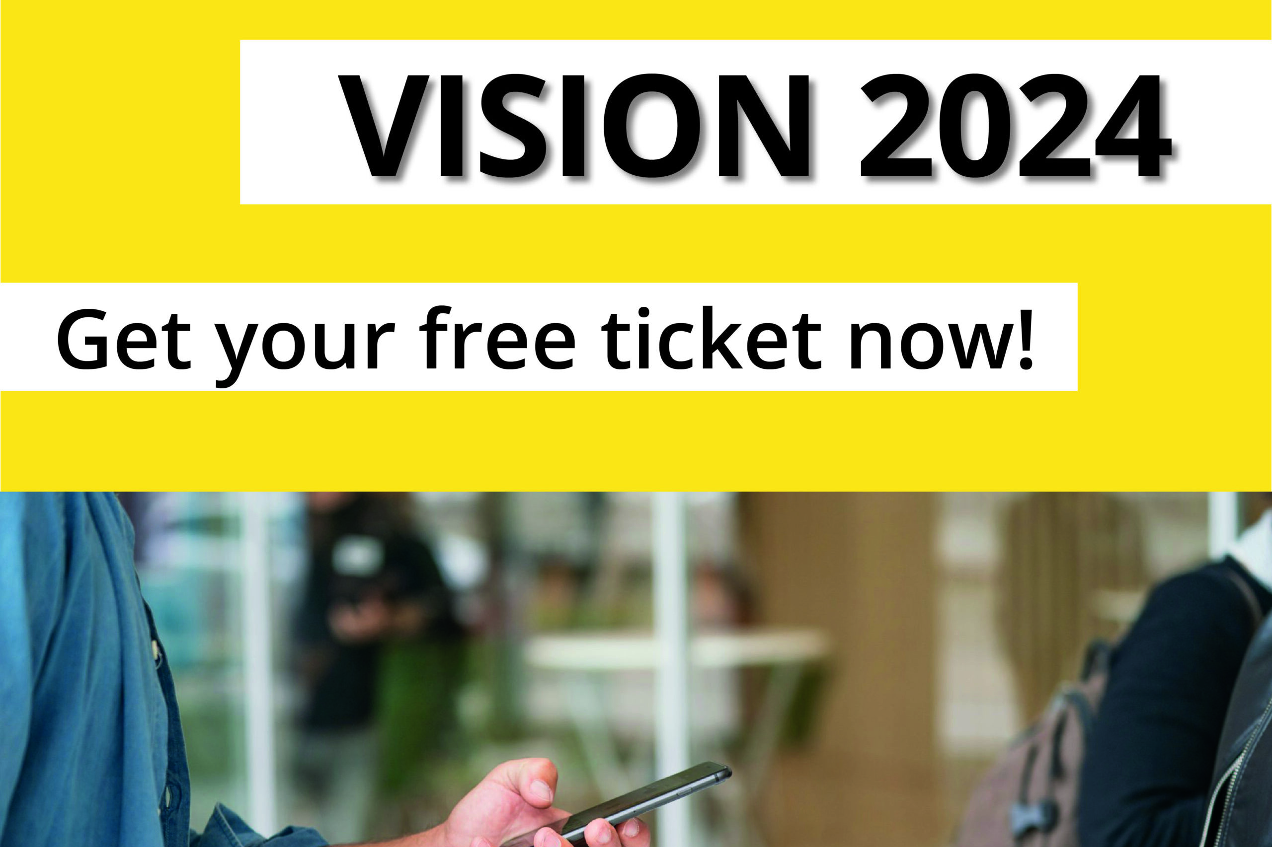 Free VISION trade fair ticket by HAIP Solutions